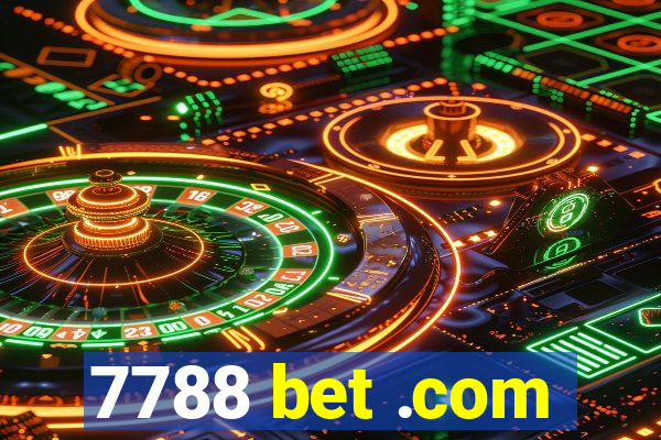 7788 bet .com